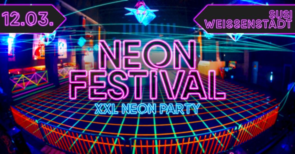 NEON Festival Weißenstadt・Megaparty