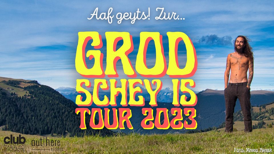 BBou „GROD SCHEY IS“ Tour 2023 